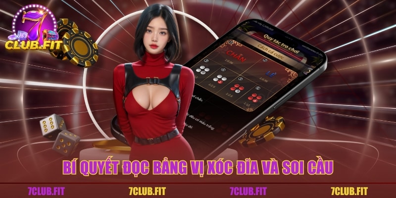 Bí quyết đọc bảng vị xóc đĩa và soi cầu