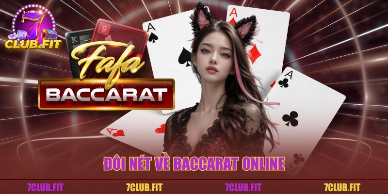 Đôi nét về baccarat online