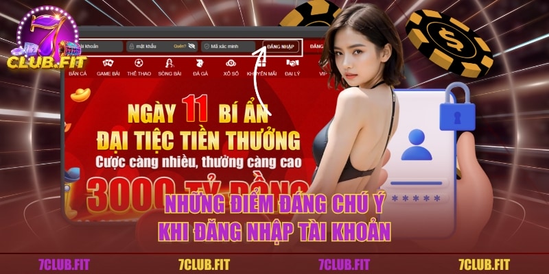 Những điểm đáng chú ý khi đăng nhập tài khoản