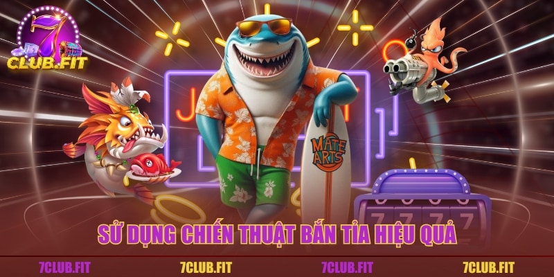 Sử dụng chiến thuật bắn tỉa hiệu quả